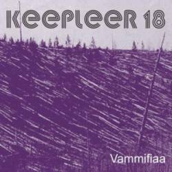 Keepleer 18 : Vammifiaa